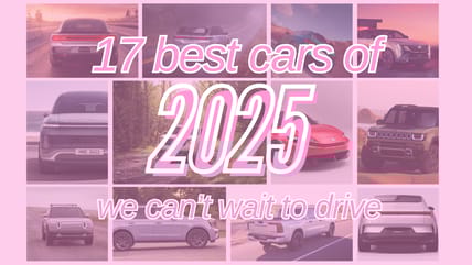 17 Best New Cars of 2025 That We Can't Wait to Drive 1 Our List Of The 17 Best New Cars Of 2025 That We Can'T Wait To Drive