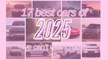 Our List Of The 17 Best New Cars Of 2025 That We Can'T Wait To Drive
