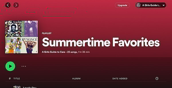 A Girls Guide To Cars | Hot Enough For You? Set The Right Tone With Our Playlist Of Summer Favorites - Summertime Playlist. Photo Spotify
