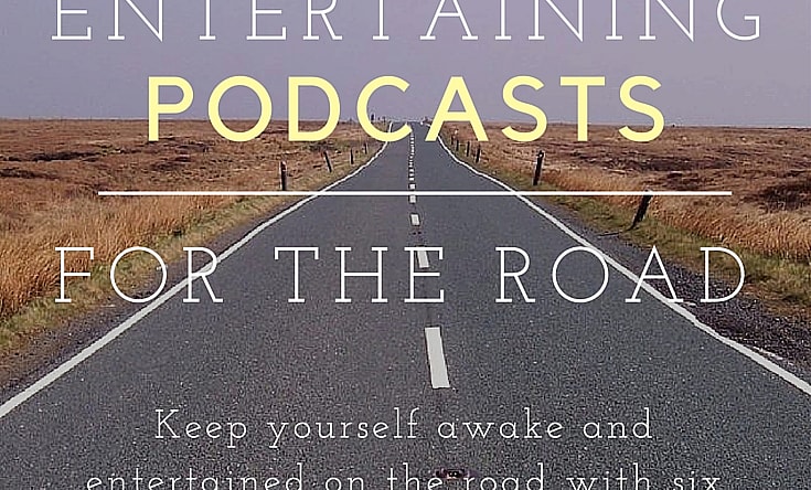 The Best Podcasts For The Car