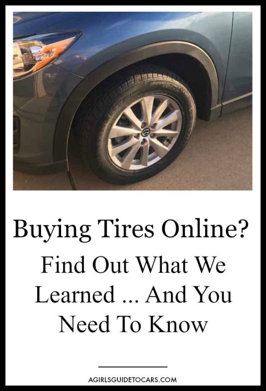 Buy Tires Online >> Should You Buy Tires On Line What We Found A Girls Guide To Cars Buy Tires Online >> Should You Buy Tires On Line What We Found A Girls Guide To Cars