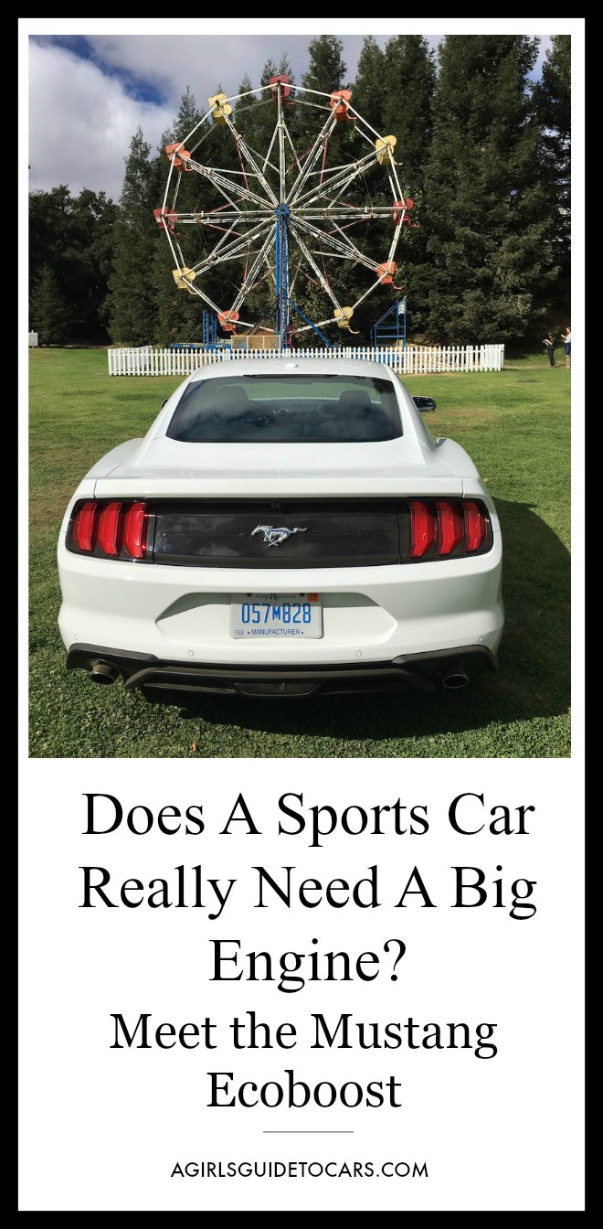 Do You Really Need a Big Engine in a Ford Mustang? | AGirlsGuidetoCars