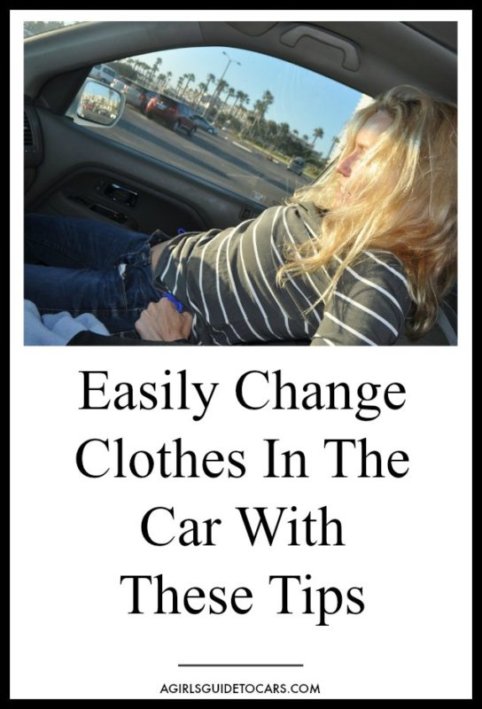 When's the last time that you found yourself crunched on time but really needed a new outfit. Find out how to change clothes in the car with these tips!